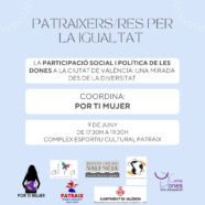 Jornada 'La participació social i política de les dones a la ciutat de València: una mirada des de la diversitat'